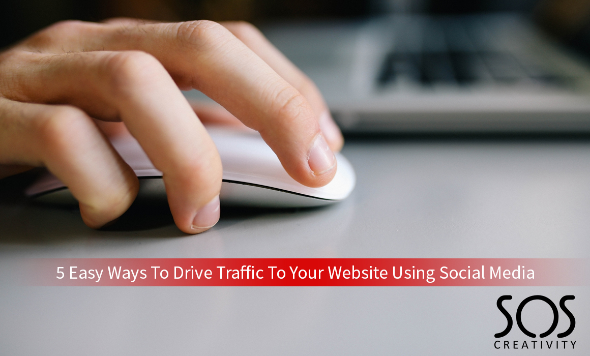 5 Easy Ways To Drive Traffic To Your Website Using Social Media