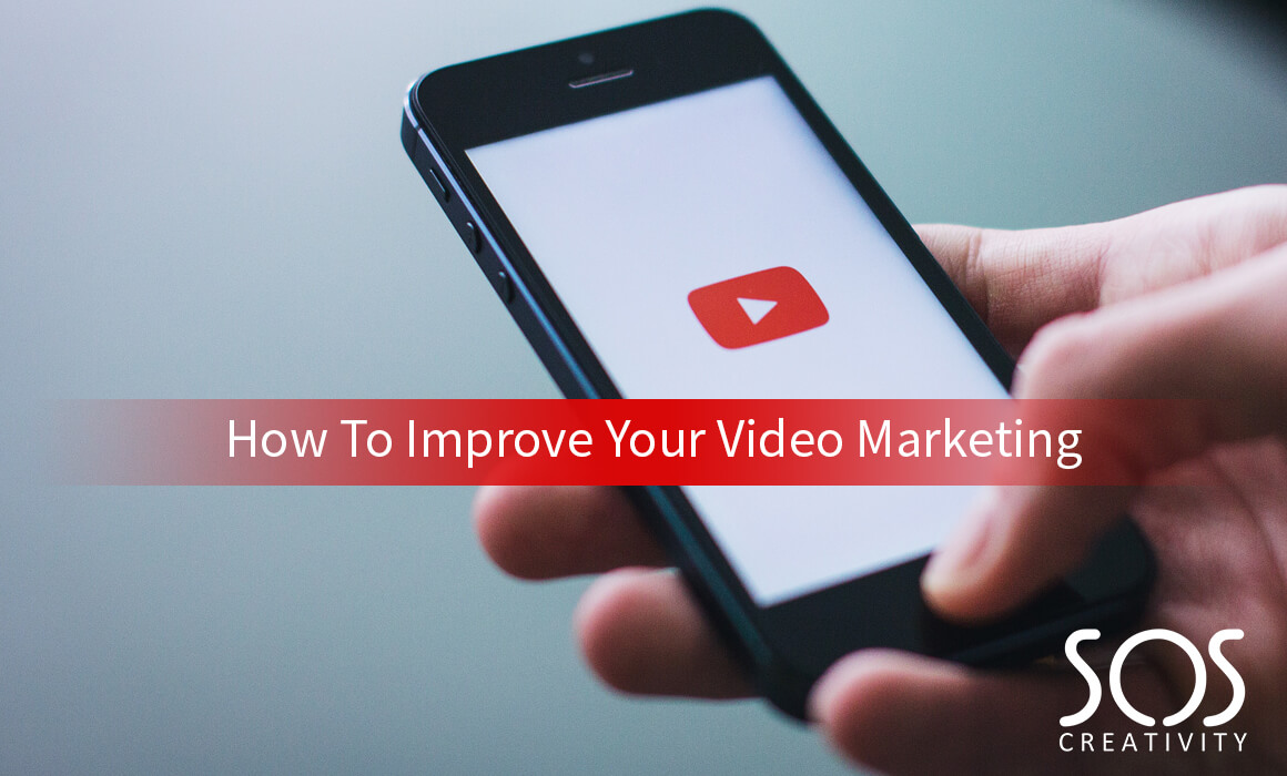 How To Improve Your Video Marketing
